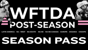 2026 WFTDA Postseason Tournaments Season Pass